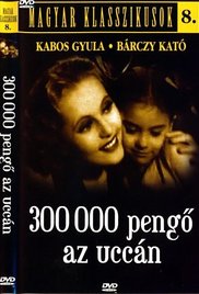 300.000 pengő az utcán