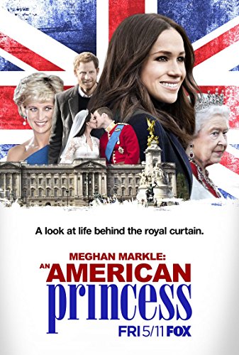 Meghan Markle: Egy amerikai hercegné 