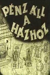 Pénz áll a házhoz(1939)