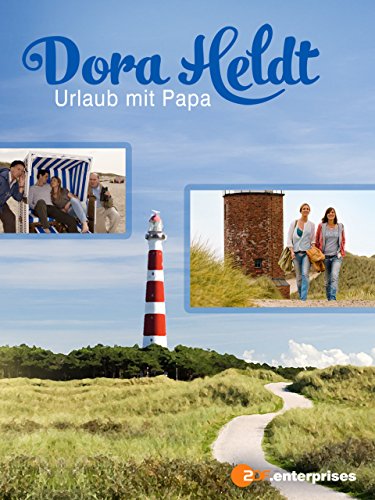 Dora Heldt: Nyaralás a papával