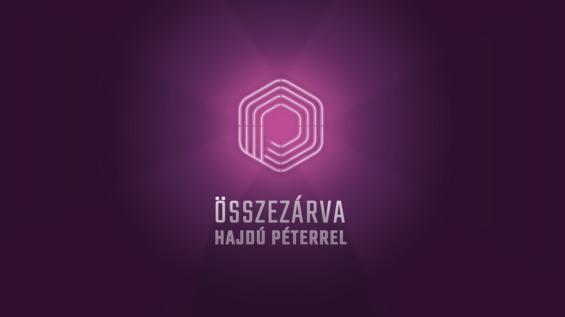 Összezárva Hajdú Péterrel