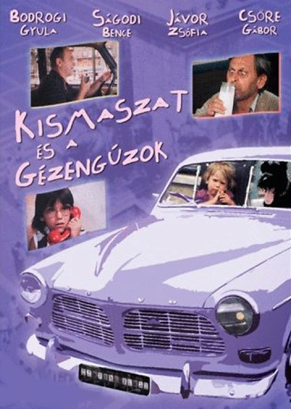 Kismaszat és a Gézengúzok