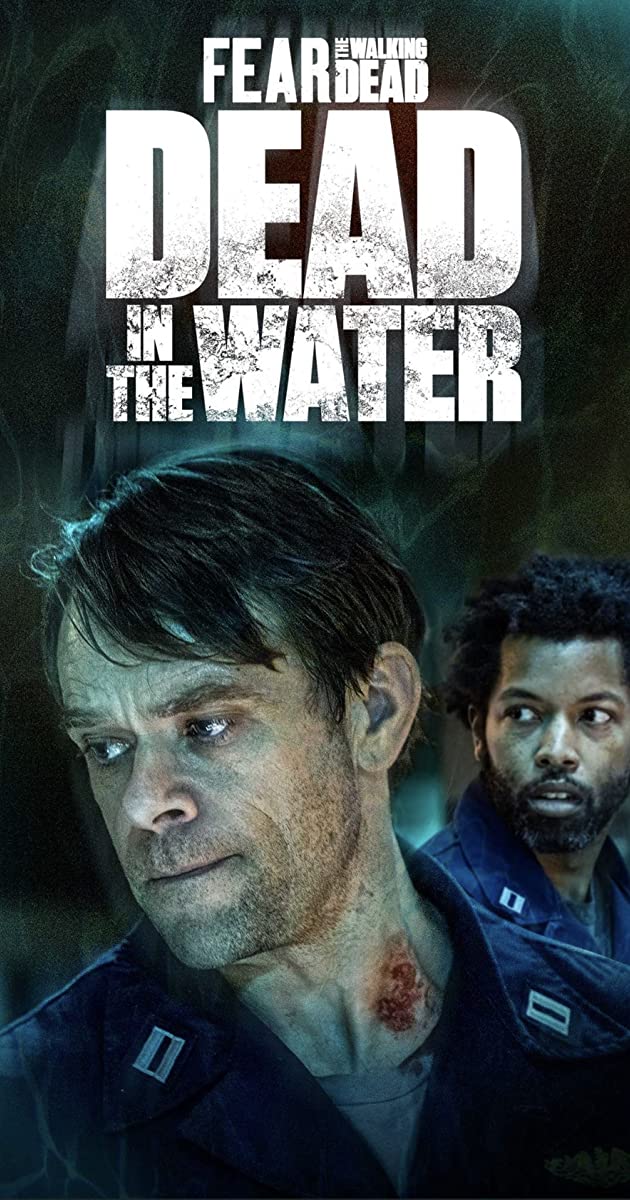 Fear the Walking Dead: Dead in the Water