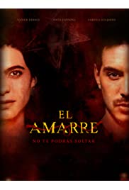 El Amarre (A kötelék)