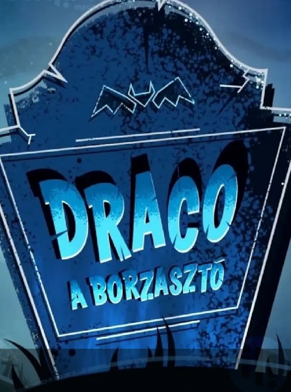 Draco a borzasztó