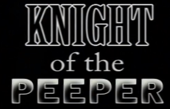 Knight of the Peeper