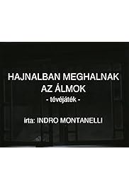 Hajnalban meghalnak az álmok