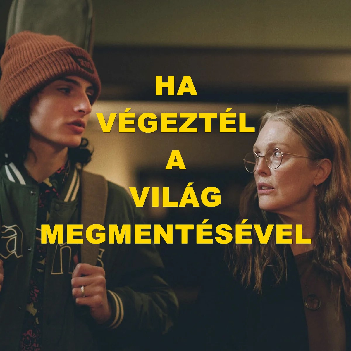 Ha végeztél a világ megmentésével