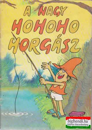 A nagy ho-ho-horgász 