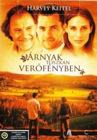 Árnyak toszkán verőfényben (2005)