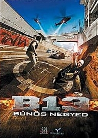 B13 A bűnös negyed