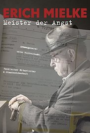 Erich Mielke: a félelem mestere