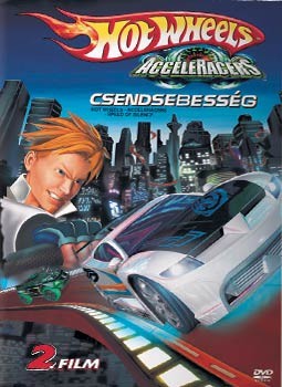 Hot Wheels - Acceleracers - Csendsebesség