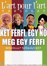 Két férfi, egy nő meg egy férfi