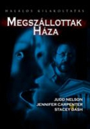 Megszállottak háza (2005)