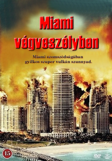 Miami végveszélyben