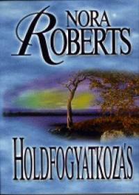 Nora Roberts: Holdfogyatkozás