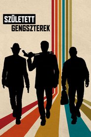 Született gengszterek (2012)