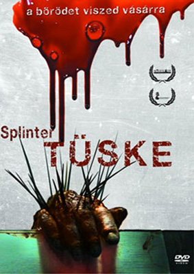 Tüske (2008)