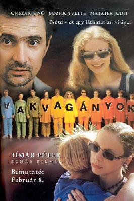 Vakvagányok