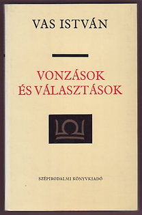 Vonzások és választások